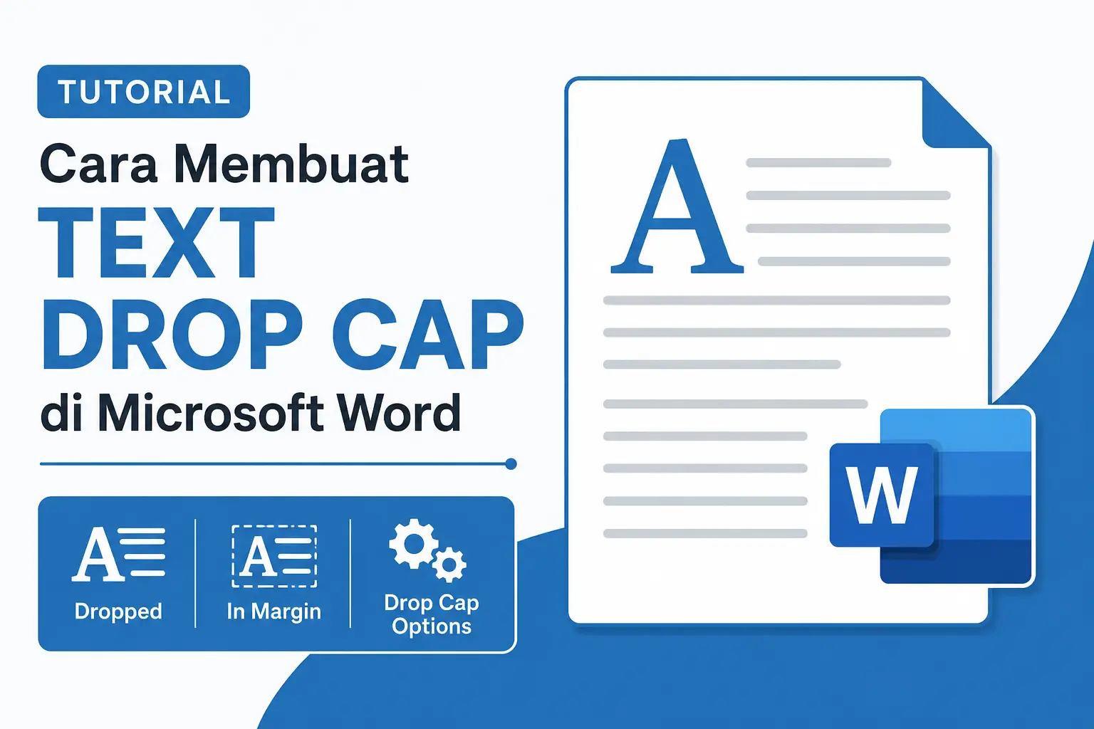 Cara Membuat Text Drop Cap di Microsoft Word