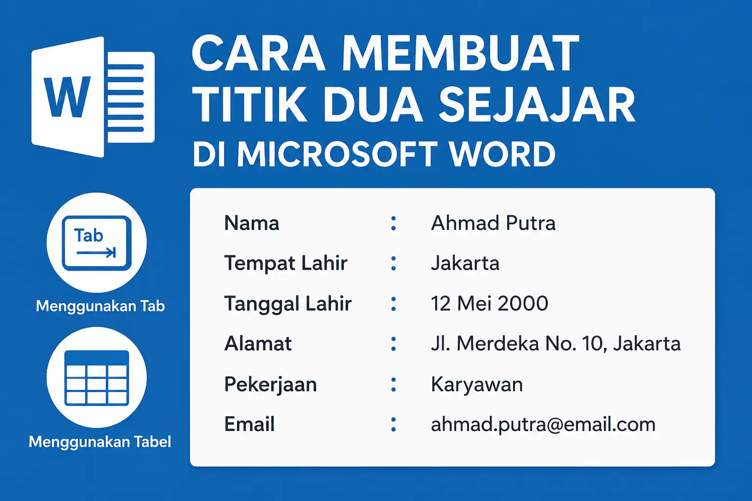 Cara Membuat Titik Dua Sejajar di Microsoft Word