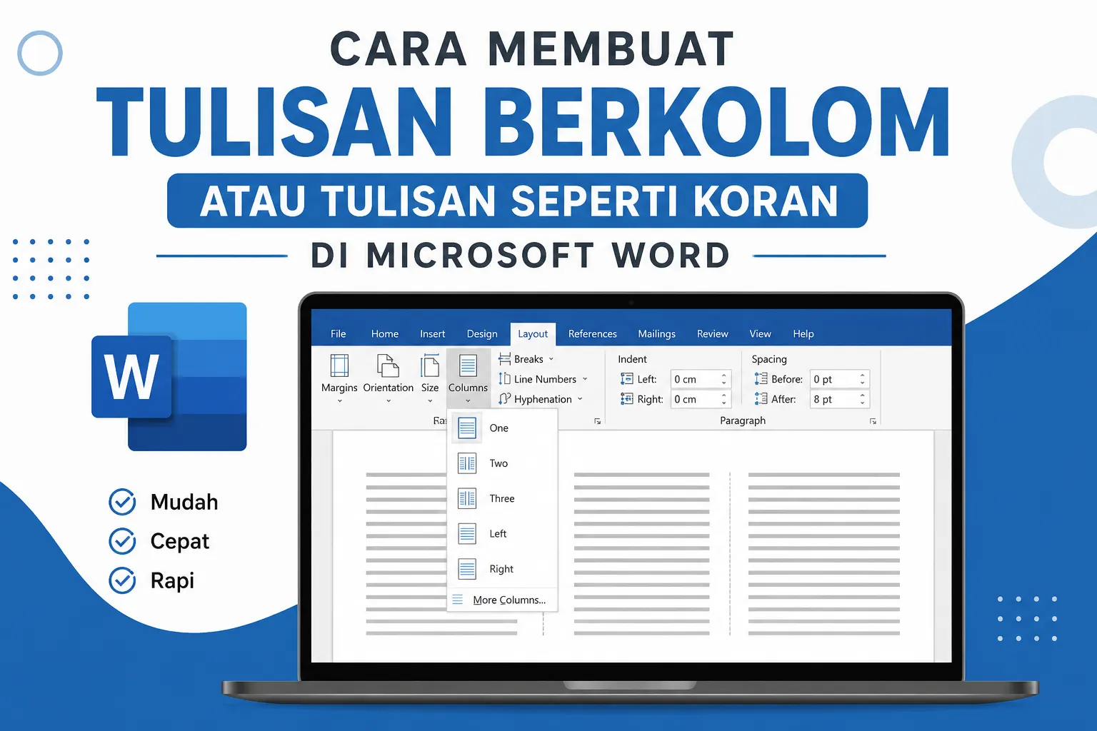 Cara Membuat Tulisan Berkolom atau Tulisan Seperti Koran di Microsoft Word